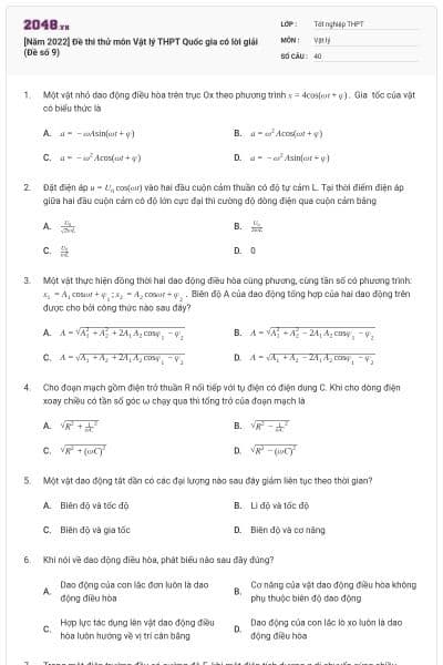 [Năm 2022] Đề thi thử môn Vật lý THPT Quốc gia có lời giải (Đề số 9)