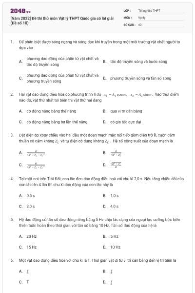 [Năm 2022] Đề thi thử môn Vật lý THPT Quốc gia có lời giải (Đề số 10)