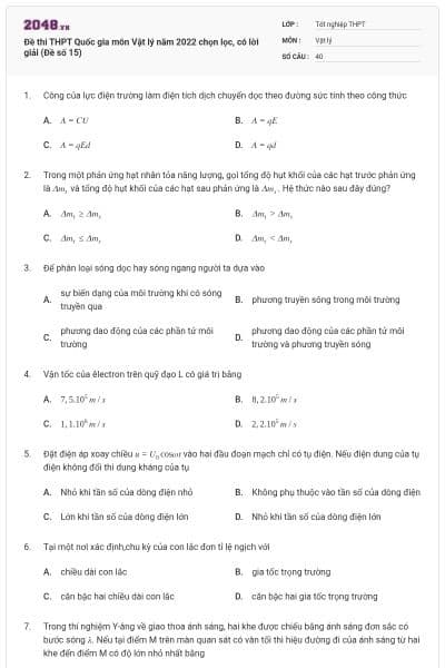Đề thi THPT Quốc gia môn Vật lý năm 2022 chọn lọc, có lời giải (Đề số 15)