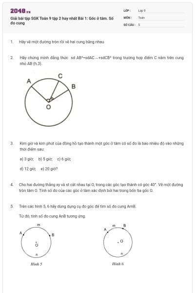 Giải bài tập SGK Toán 9 tập 2 hay nhất Bài 1: Góc ở tâm. Số đo cung