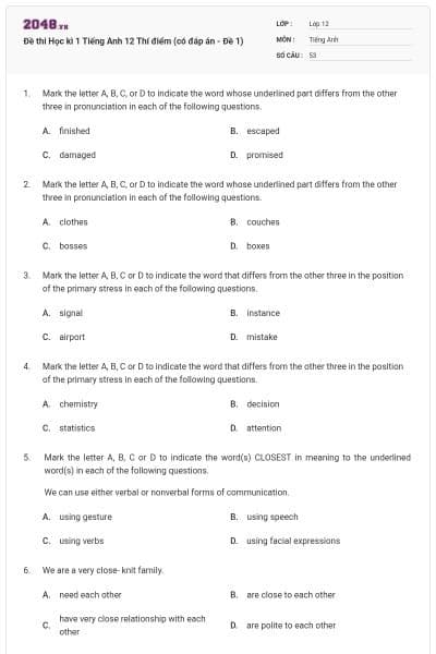 Đề thi Học kì 1 Tiếng Anh 12 Thí điểm (có đáp án - Đề 1)