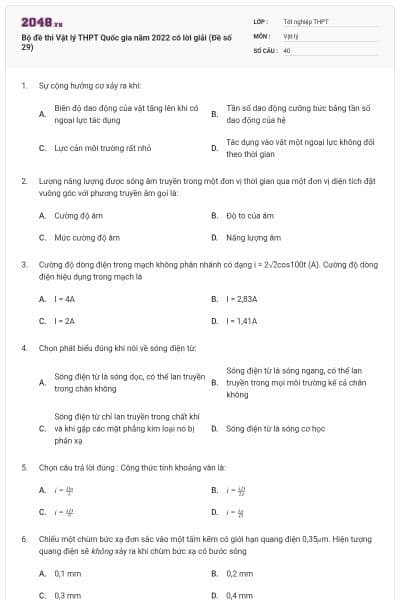 Bộ đề thi Vật lý THPT Quốc gia năm 2022 có lời giải (Đề số 29)
