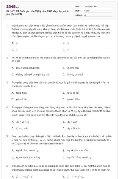 Đề thi THPT Quốc gia môn Vật lý năm 2022 chọn lọc, có lời giải (Đề số 24)