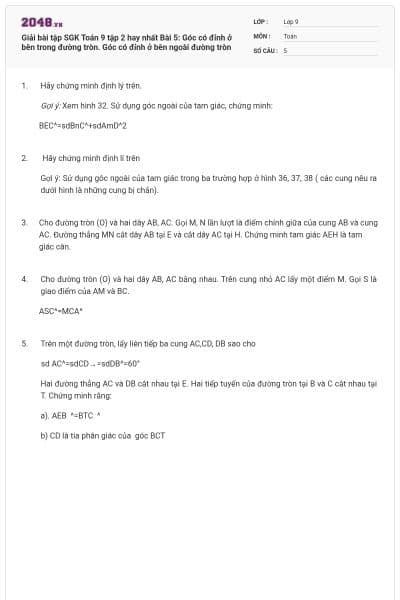 Giải bài tập SGK Toán 9 tập 2 hay nhất Bài 5: Góc có đỉnh ở bên trong đường tròn. Góc có đỉnh ở bên ngoài đường tròn