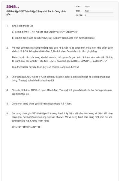 Giải bài tập SGK Toán 9 tập 2 hay nhất Bài 6: Cung chứa góc