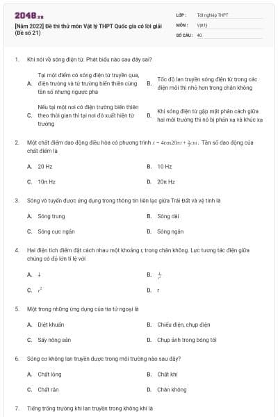 [Năm 2022] Đề thi thử môn Vật lý THPT Quốc gia có lời giải (Đề số 21)