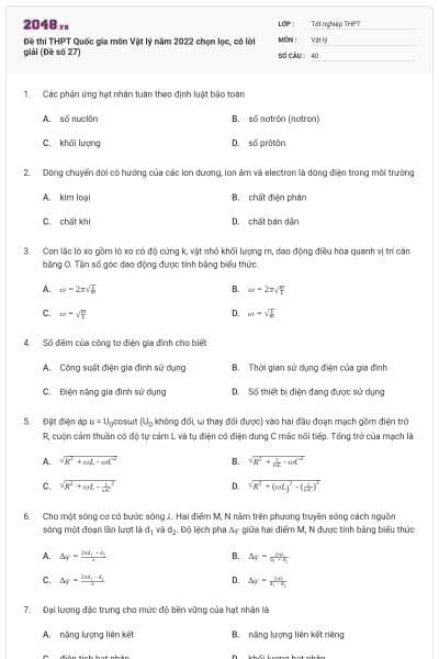Đề thi THPT Quốc gia môn Vật lý năm 2022 chọn lọc, có lời giải (Đề số 27)