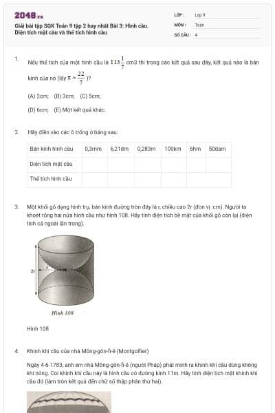 Giải bài tập SGK Toán 9 tập 2 hay nhất Bài 3: Hình cầu. Diện tích mặt cầu và thể tích hình cầu
