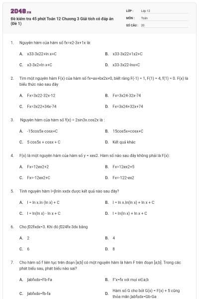 Đề kiểm tra 45 phút Toán 12 Chương 3 Giải tích có đáp án (Đề 1)