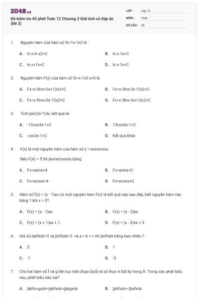 Đề kiểm tra 45 phút Toán 12 Chương 3 Giải tích có đáp án (Đề 3)