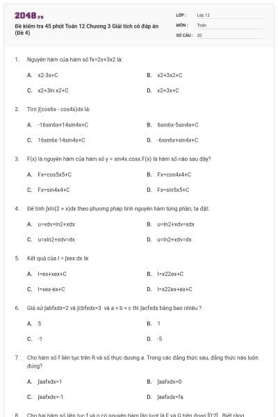 Đề kiểm tra 45 phút Toán 12 Chương 3 Giải tích có đáp án (Đề 4)