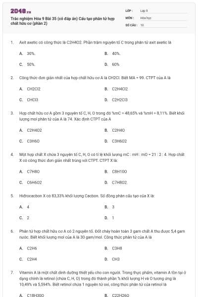 Trắc nghiệm Hóa 9 Bài 35 (có đáp án) Cấu tạo phân tử hợp chất hữu cơ (phần 2)