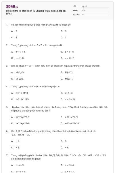 Đề kiểm tra 15 phút Toán 12 Chương 4 Giải tích có đáp án (Đề 2)