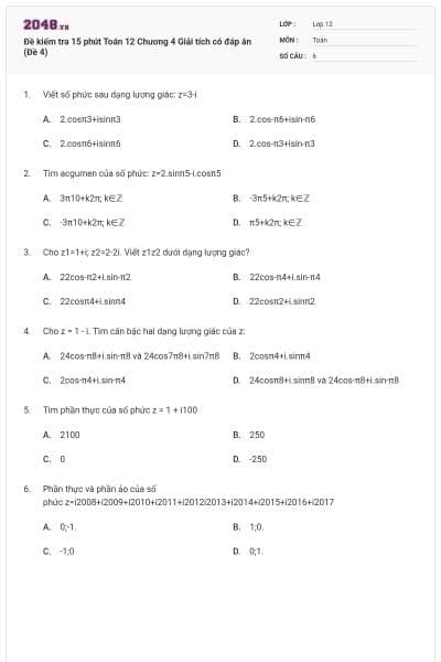 Đề kiểm tra 15 phút Toán 12 Chương 4 Giải tích có đáp án (Đề 4)