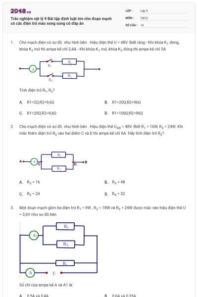 Trắc nghiệm vật lý 9 Bài tập định luật ôm cho đoạn mạch có các điện trở mắc song song có đáp án