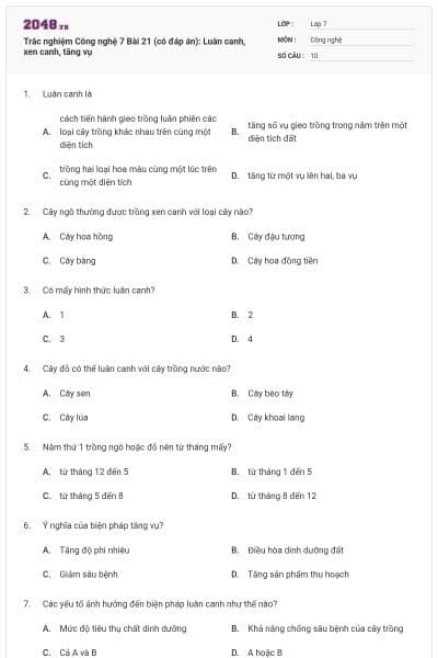 Trắc nghiệm Công nghệ 7 Bài 21 (có đáp án): Luân canh, xen canh, tăng vụ