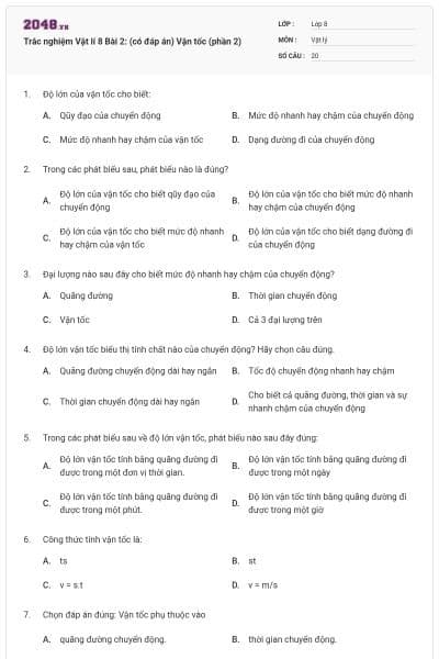 Trắc nghiệm Vật lí 8 Bài 2: (có đáp án) Vận tốc (phần 2)