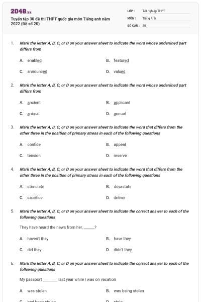 Tuyển tập 30 đề thi THPT quốc gia môn Tiếng anh năm 2022 (Đề số 20)