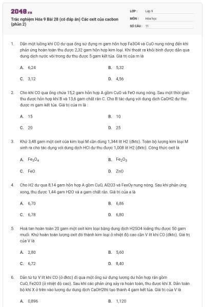 Trắc nghiệm Hóa 9 Bài 28 (có đáp án) Các oxit của cacbon (phần 2)