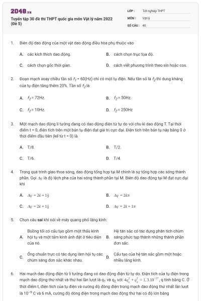 Tuyển tập 30 đề thi THPT quốc gia môn Vật lý năm 2022 (Đề 5)