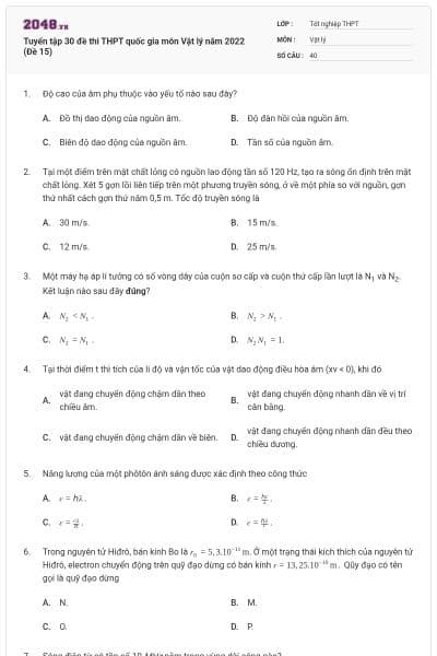 Tuyển tập 30 đề thi THPT quốc gia môn Vật lý năm 2022 (Đề 15)