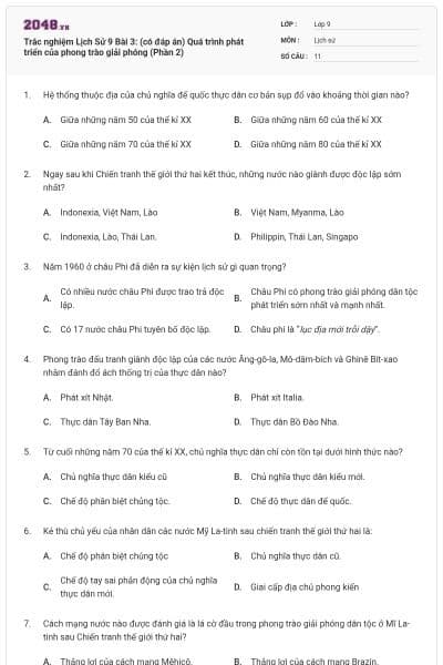 Trắc nghiệm Lịch Sử 9 Bài 3: (có đáp án) Quá trình phát triển của phong trào giải phóng (Phần 2)