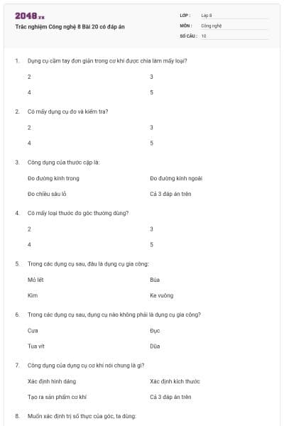 Trắc nghiệm Công nghệ 8 Bài 20 có đáp án