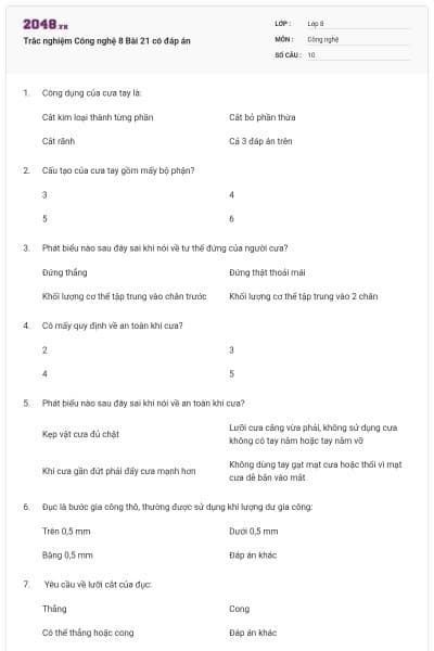 Trắc nghiệm Công nghệ 8 Bài 21 có đáp án