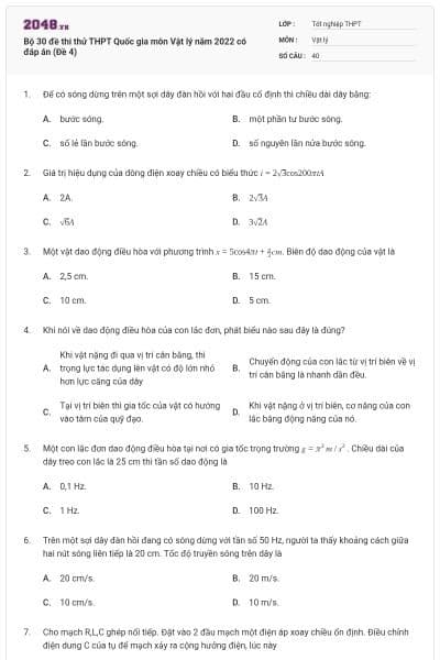 Bộ 30 đề thi thử THPT Quốc gia môn Vật lý năm 2022 có đáp án (Đề 4)