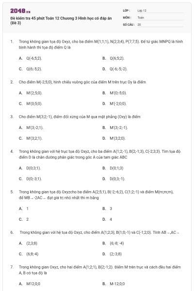 Đề kiểm tra 45 phút Toán 12 Chương 3 Hình học có đáp án (Đề 3)