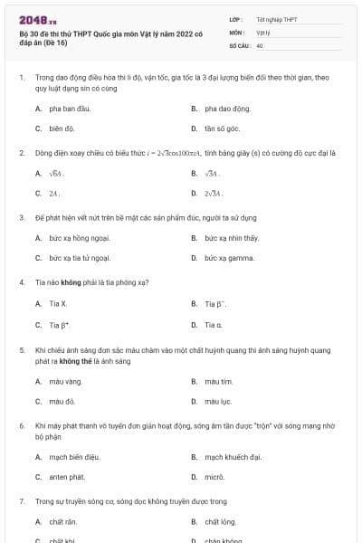 Bộ 30 đề thi thử THPT Quốc gia môn Vật lý năm 2022 có đáp án (Đề 16)