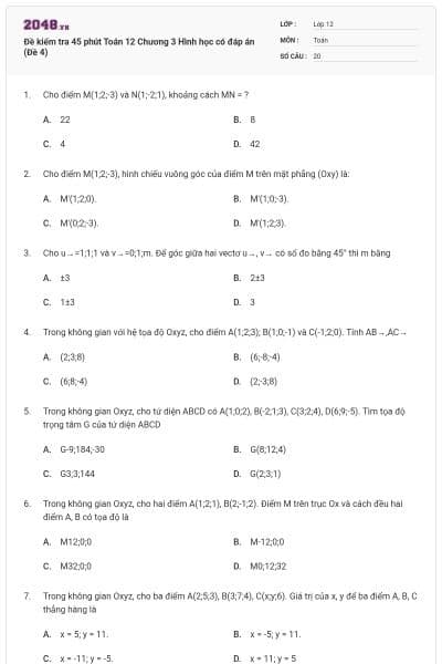Đề kiểm tra 45 phút Toán 12 Chương 3 Hình học có đáp án (Đề 4)