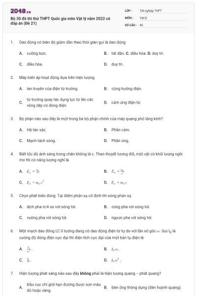 Bộ 30 đề thi thử THPT Quốc gia môn Vật lý năm 2022 có đáp án (Đề 21)