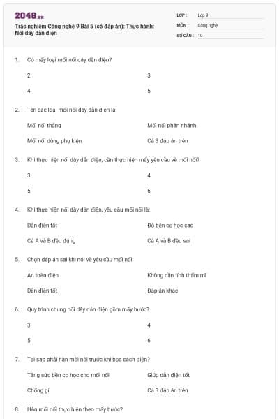 Trắc nghiệm Công nghệ 9 Bài 5 (có đáp án): Thực hành: Nối dây dẫn điện