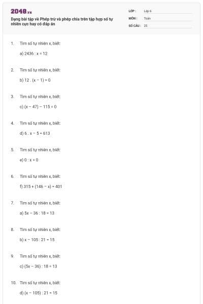 Dạng bài tập về Phép trừ và phép chia trên tập hợp số tự nhiên cực hay có đáp án