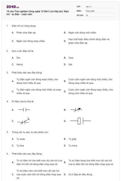 10 câu Trắc nghiệm Công nghệ 12 Bài 2 (có đáp án): Điện trở - tụ điện - cuộn cảm