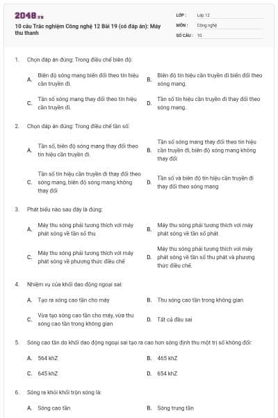 10 câu Trắc nghiệm Công nghệ 12 Bài 19 (có đáp án): Máy thu thanh