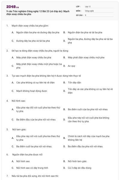 9 câu Trắc nghiệm Công nghệ 12 Bài 23 (có đáp án): Mạch điện xoay chiều ba pha