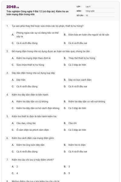 Trắc nghiệm Công nghệ 9 Bài 12 (có đáp án): Kiểm tra an toàn mạng điện trong nhà