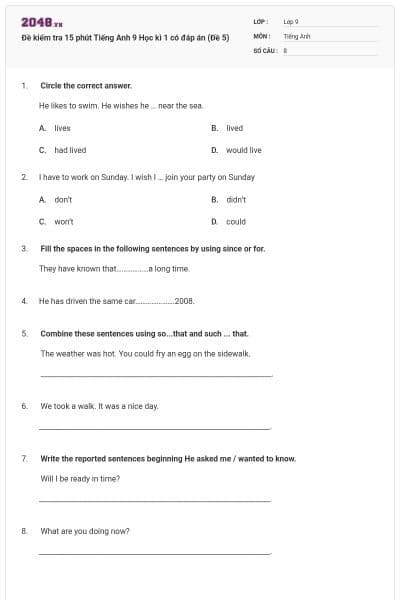 Đề kiểm tra 15 phút Tiếng Anh 9 Học kì 1 có đáp án (Đề 5)