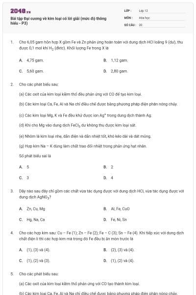 Bài tập Đại cương về kim loại có lời giải (mức độ thông hiểu - P3)