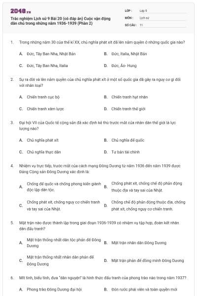 Trắc nghiệm Lịch sử 9 Bài 20 (có đáp án) Cuộc vận động dân chủ trong những năm 1936-1939 (Phần 2)