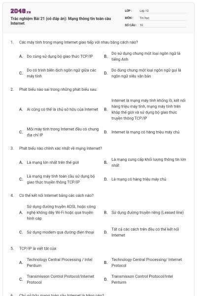 Trắc nghiệm Bài 21 (có đáp án): Mạng thông tin toàn cầu Internet
