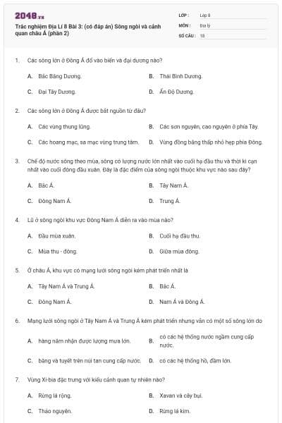 Trắc nghiệm Địa Lí 8 Bài 3: (có đáp án) Sông ngòi và cảnh quan châu Á (phần 2)