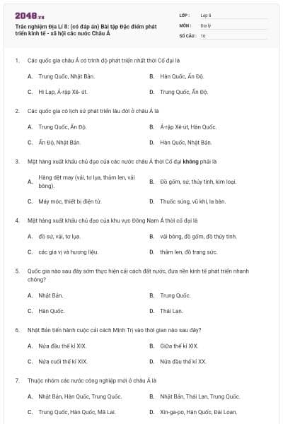 Trắc nghiệm Địa Lí 8: (có đáp án) Bài tập Đặc điểm phát triển kinh tế - xã hội các nước Châu Á