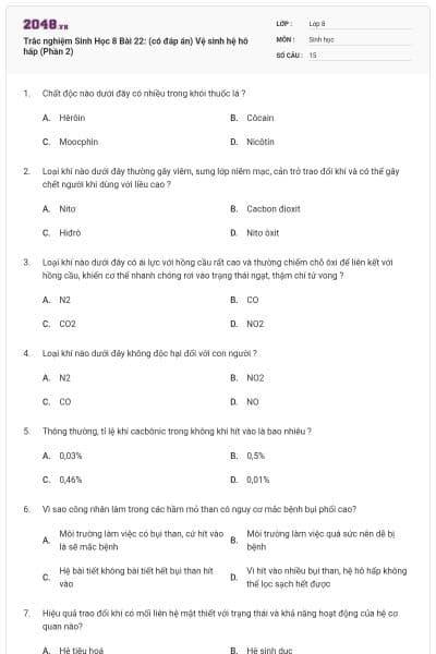 Trắc nghiệm Sinh Học 8 Bài 22: (có đáp án) Vệ sinh hệ hô hấp (Phần 2)