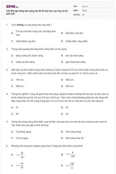 232 Bài tập Sóng ánh sáng sát đề thi Đại học cực hay có lời giải (p5)