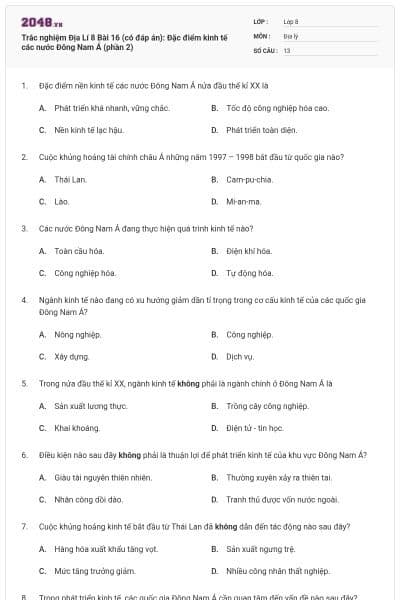 Trắc nghiệm Địa Lí 8 Bài 16 (có đáp án): Đặc điểm kinh tế các nước Đông Nam Á (phần 2)