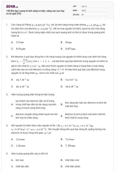190 Bài tập Lượng tử ánh sáng cơ bản, nâng cao cực hay có lời giải (P4)