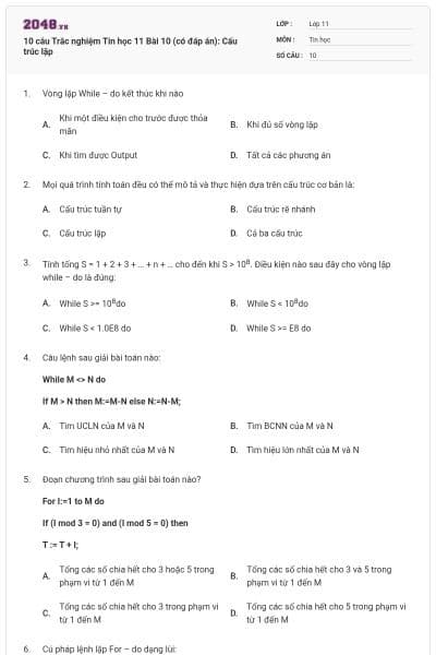 10 câu Trắc nghiệm Tin học 11 Bài 10 (có đáp án): Cấu trúc lặp